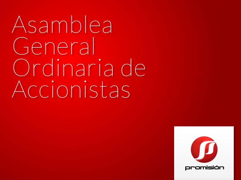 CONVOCATORIA REUNION ORDINARIA DE ASAMBLEA GENERAL DE ACCIONISTAS